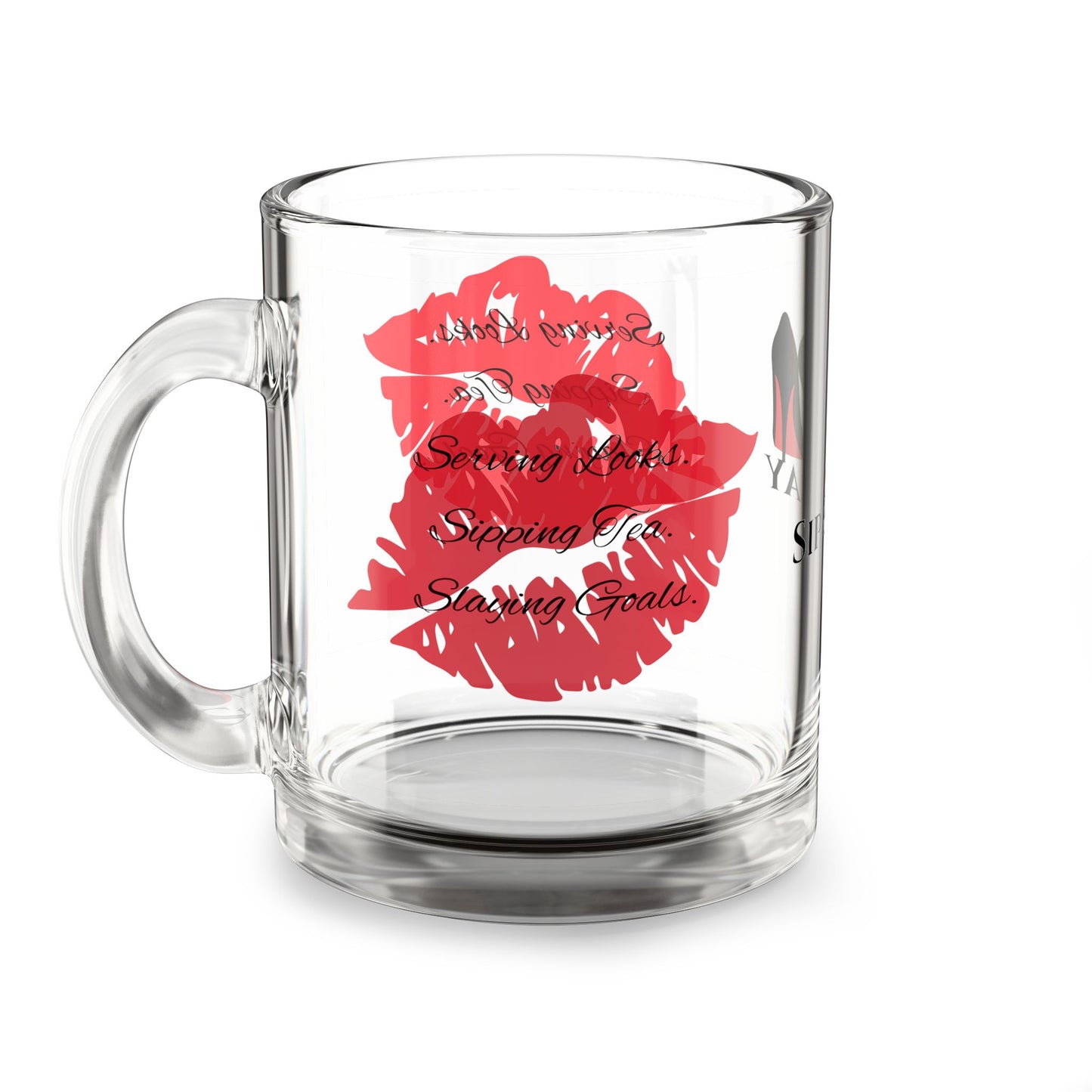 Sip & Slay Glass Mug - 10oz Clear Drinkware for Glamorous Moments