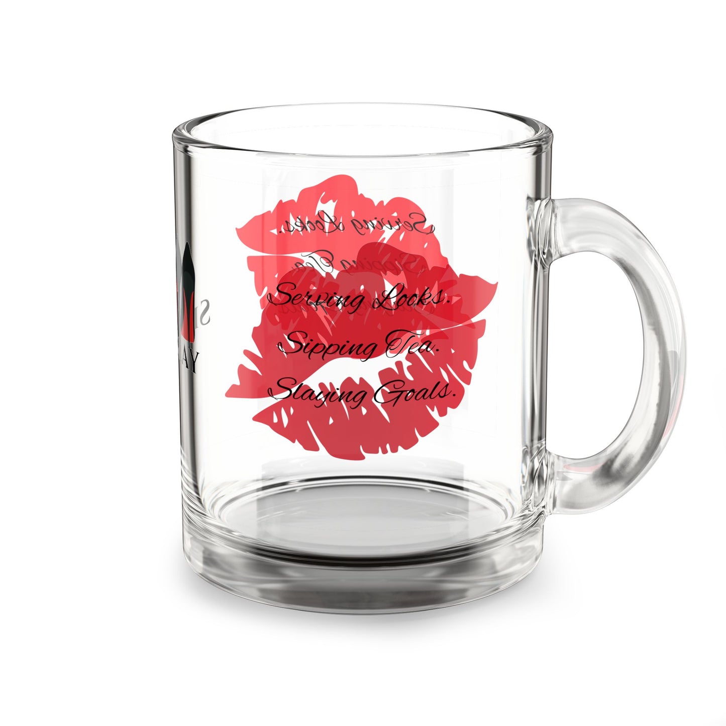 Sip & Slay Glass Mug - 10oz Clear Drinkware for Glamorous Moments