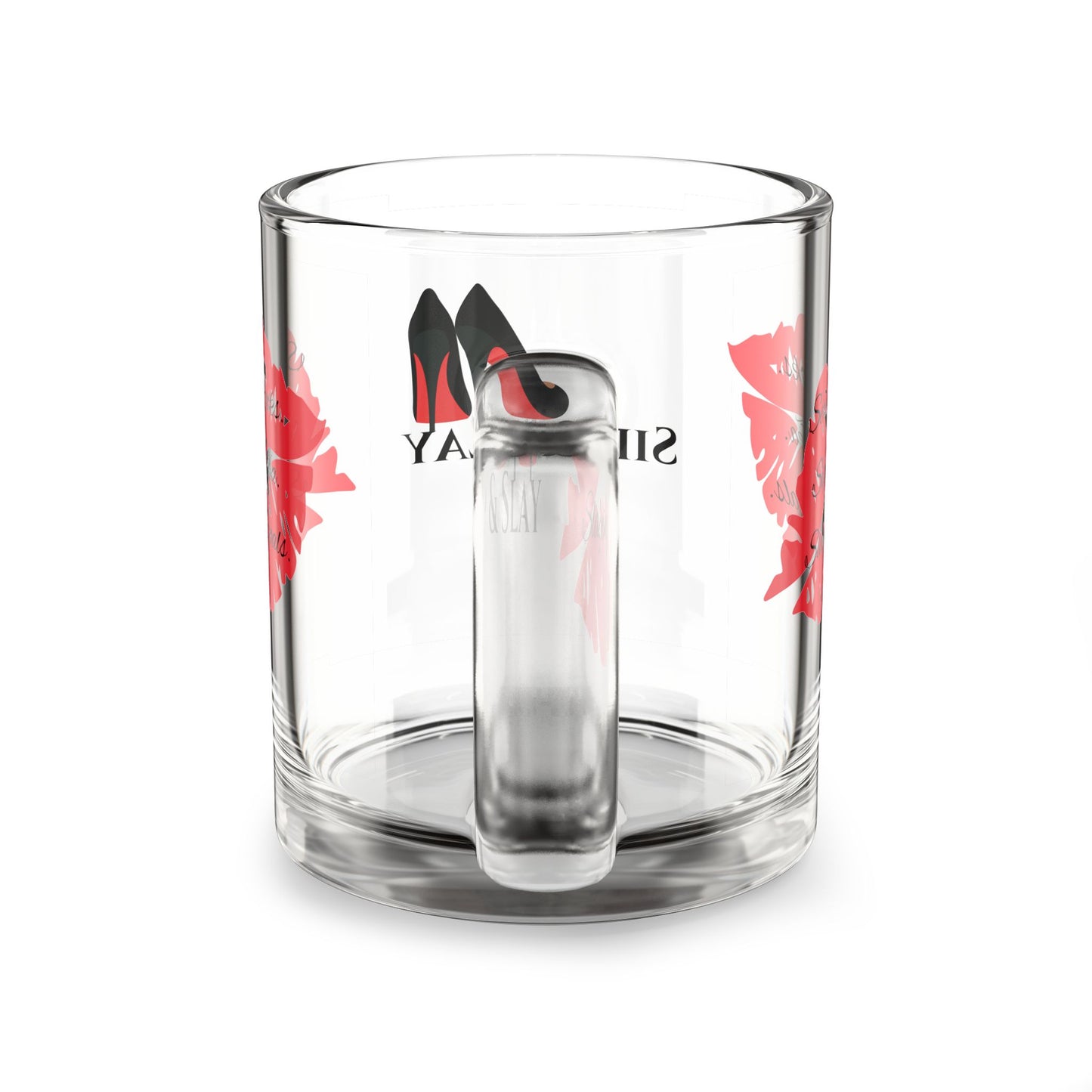 Sip & Slay Glass Mug - 10oz Clear Drinkware for Glamorous Moments