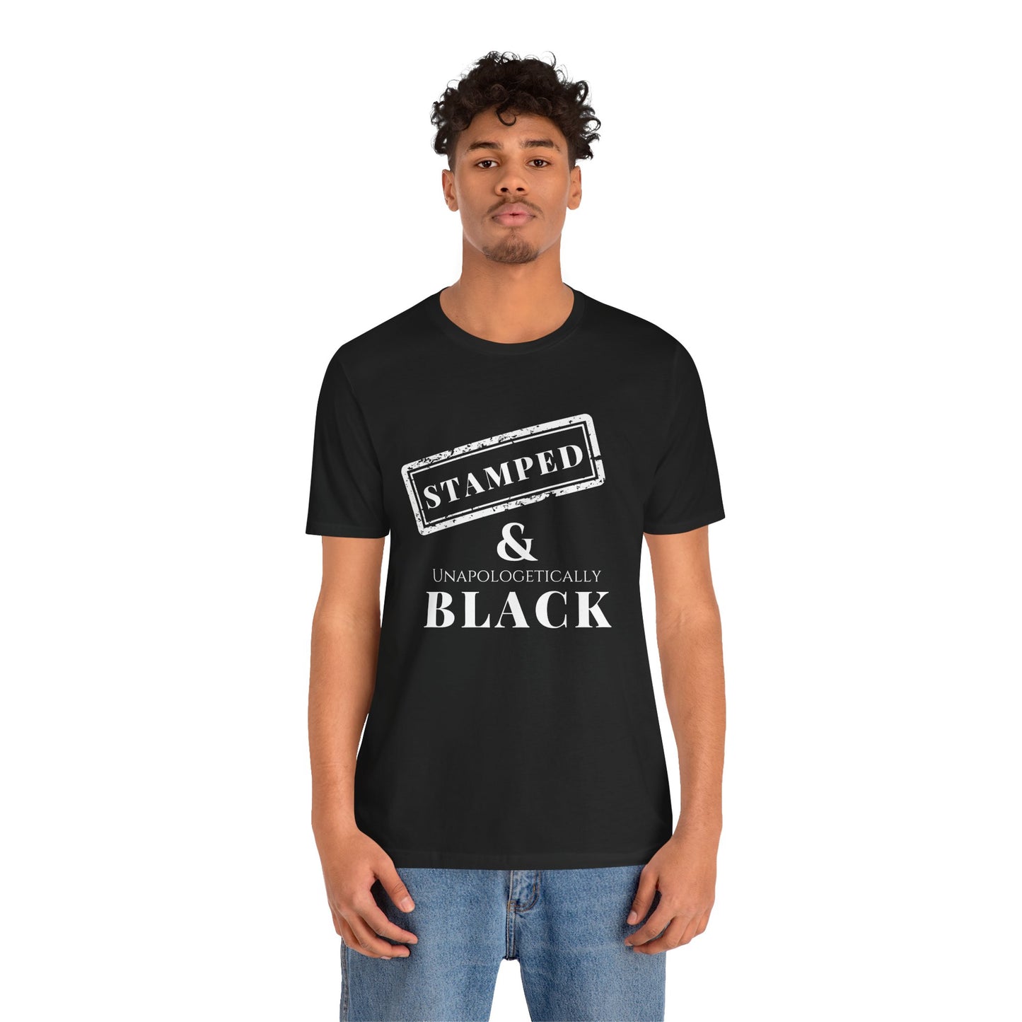 Stamped & Unapologetically Black  Tee