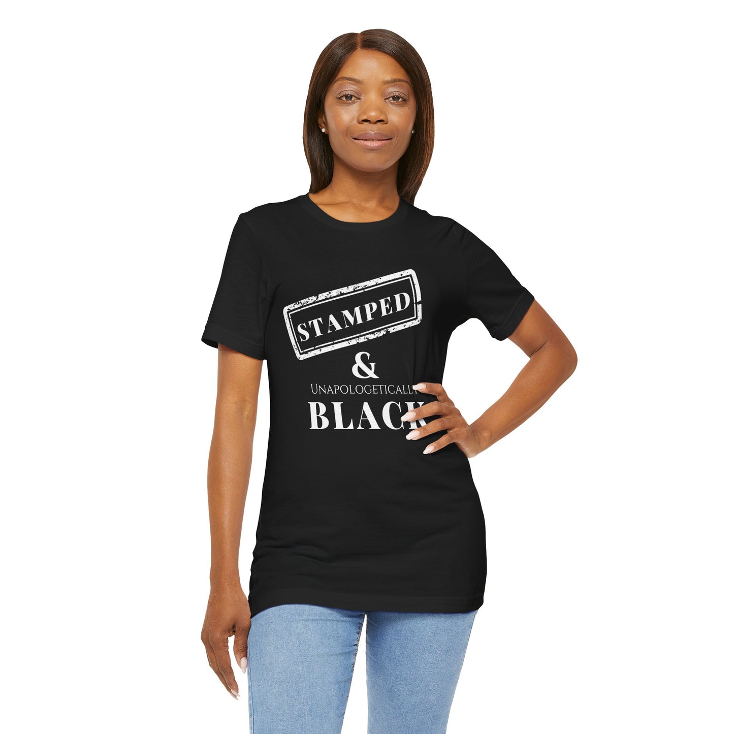 Stamped & Unapologetically Black  Tee