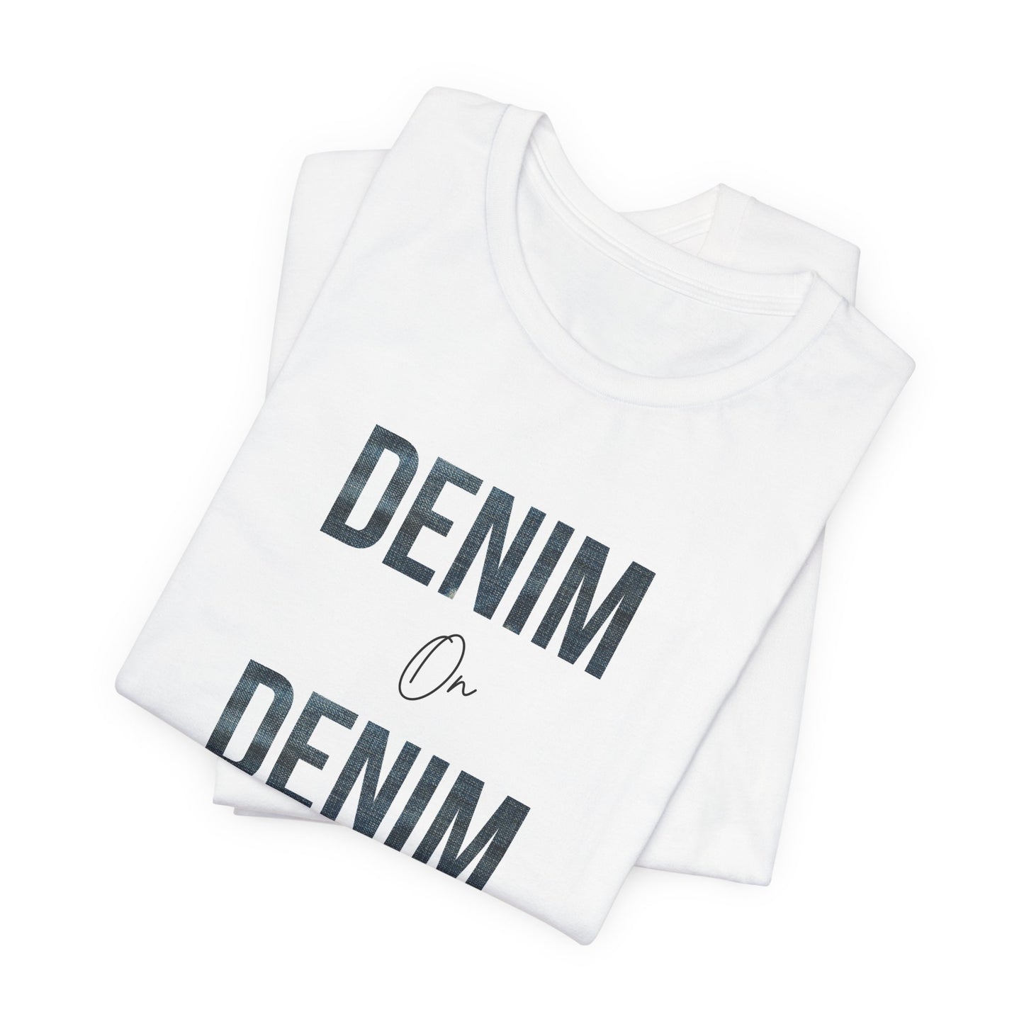 Denim on Denim Women's Jersey Short Sleeve Tee